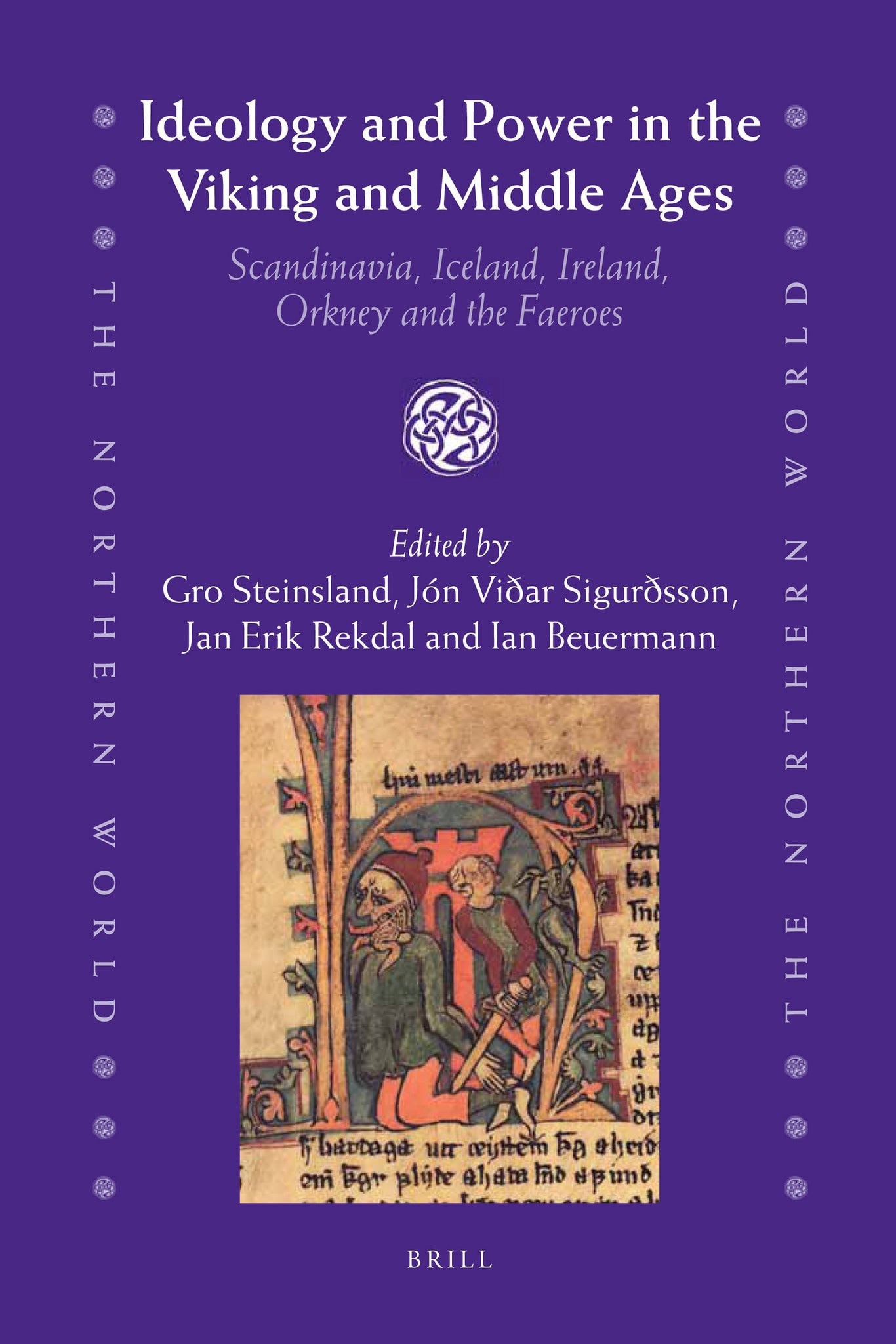 Ideology and Power in the Viking and Middle Ages